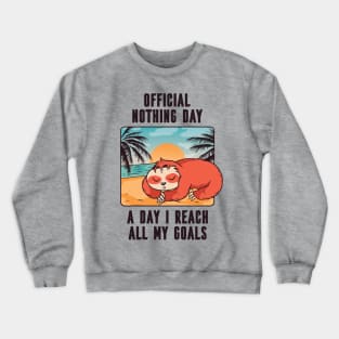 Cute Lazy Beach Sloth Nothing Day Design Crewneck Sweatshirt